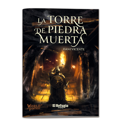 World of Fantasy - La Torre de Piedra Muerta