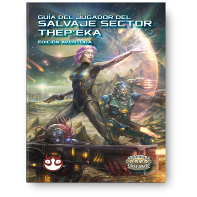 Guía del jugador del Salvaje Sector Thep’eka