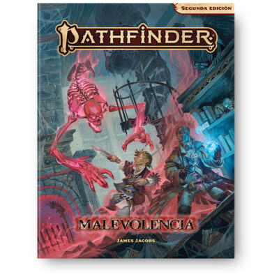 Pathfinder 2ª ed: Malevolencia