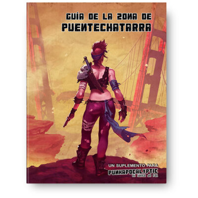 Punkapocalyptic - Guía de la Zona de Puentechatarra